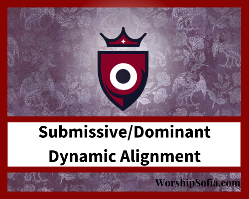 Submissive/Dominant Dynamic Alignment by WorshipSofia.com with Mistress Sofia Locktight. A blood red logo shaped like a shield with a crown and a banner of text below.