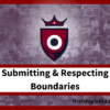 Submitting & Respecting Boundaries by WorshipSofia.com with Mistress Sofia Locktight. A blood red logo shaped like a shield with a crown and a banner of text below.