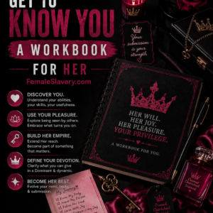 Get To Know You: A Workbook for Her by Goddess Sofia, featuring a luxurious feminine BDSM workbook surrounded by roses, satin, lingerie, a collar, and elegant accessories, with prompts for self-discovery, submission, pleasure, and personal growth.
