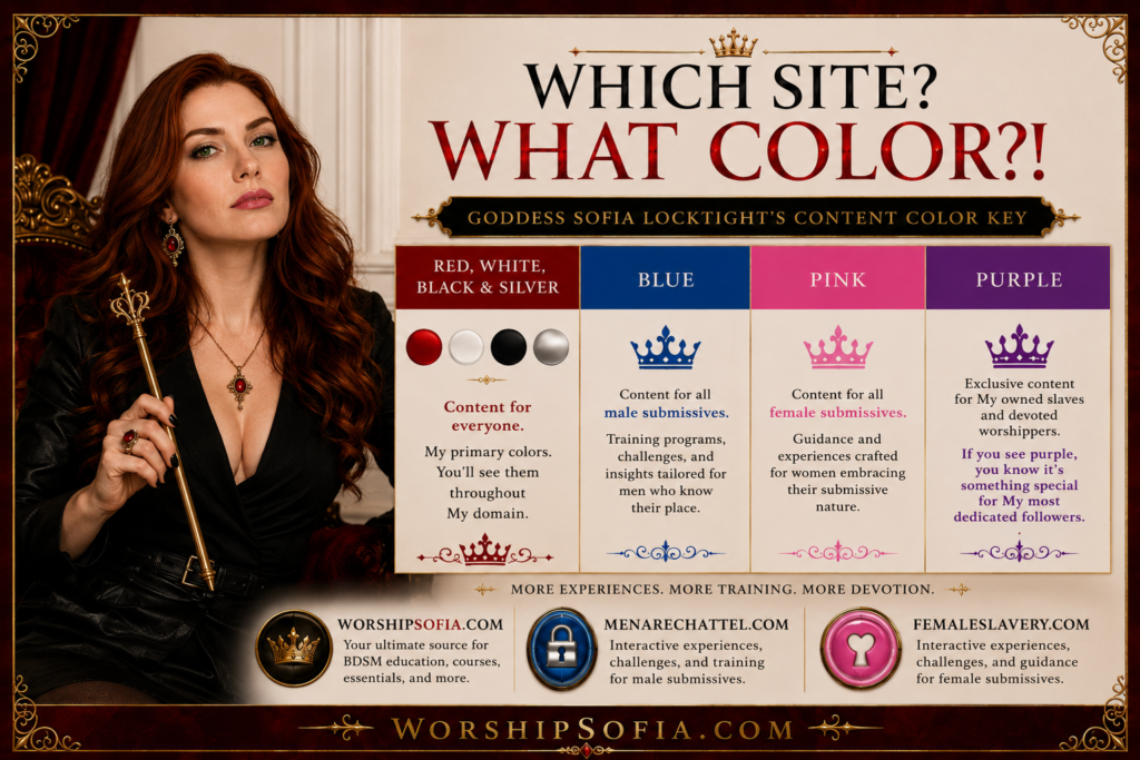 Goddess Sofia Locktight seated elegantly with a gold scepter beside a color-coded guide explaining her content system: red, white, black, and silver for everyone, blue for male submissives, pink for female submissives, and purple for owned slaves and devoted worshippers. The image also features WorshipSofia.com, MenAreChattel.com, and FemaleSlavery.com.